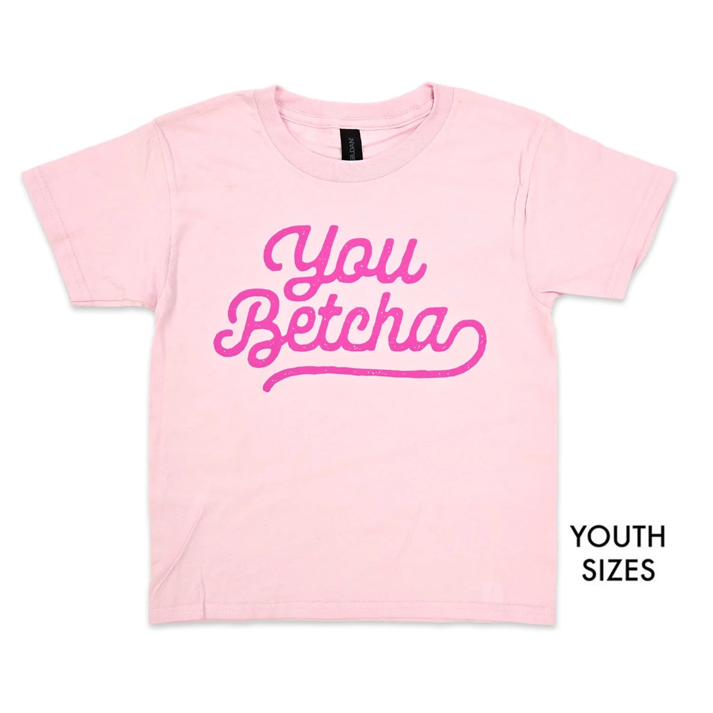 You Betcha Youth Tee - Light Pink