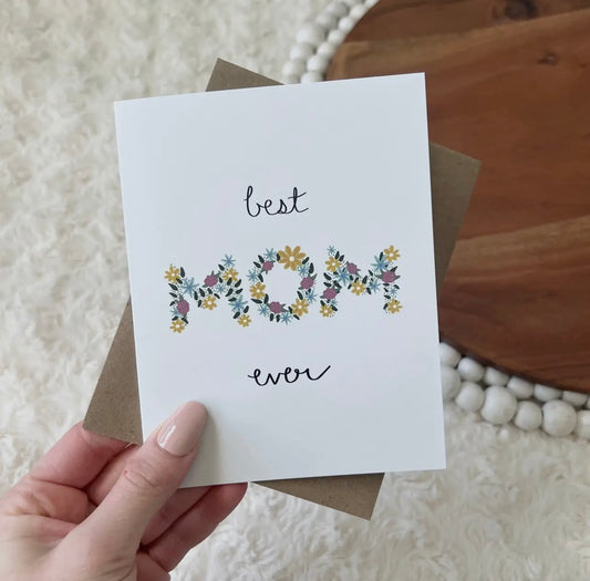 “Best Mom Ever” Mother’s Day Card
