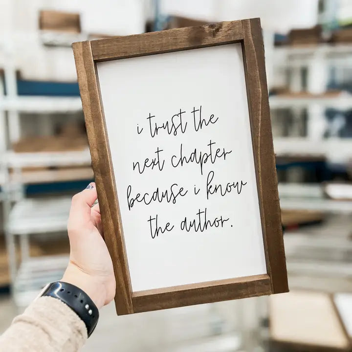 I Trust the Next Chapter Sign – Honey Lou Boutique