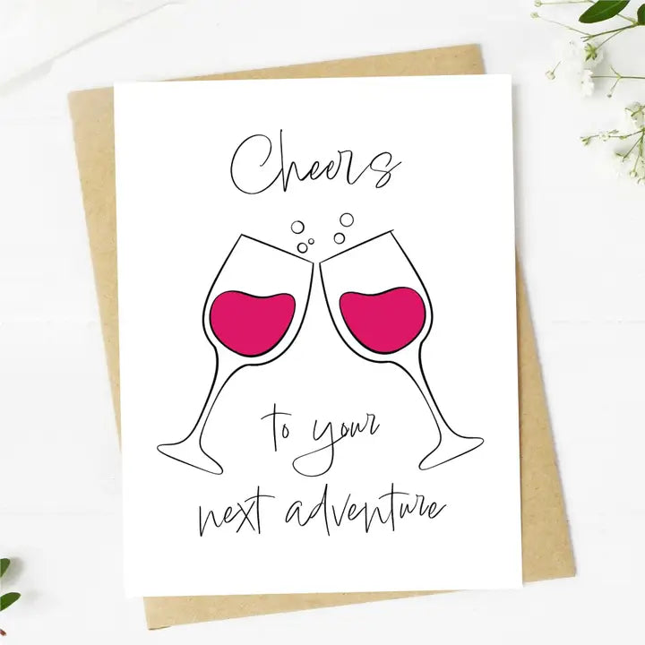 Cheers To Your Next Adventure Card