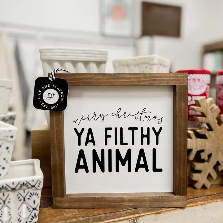 Merry Christmas Ya Filthy Animal Sign - Dark Walnut