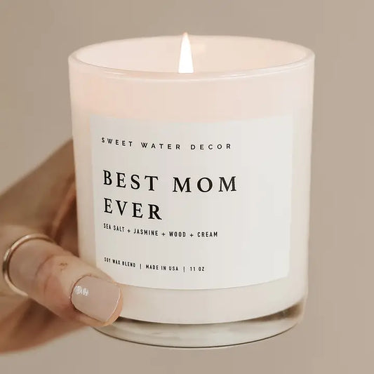 Best Mom Ever! Soy Candle - 11oz