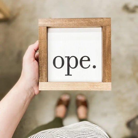 Ope Midest Wood Sign