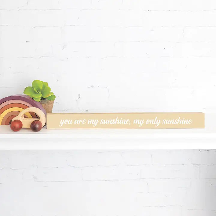 You Are My Sunshine Wood Decor Block