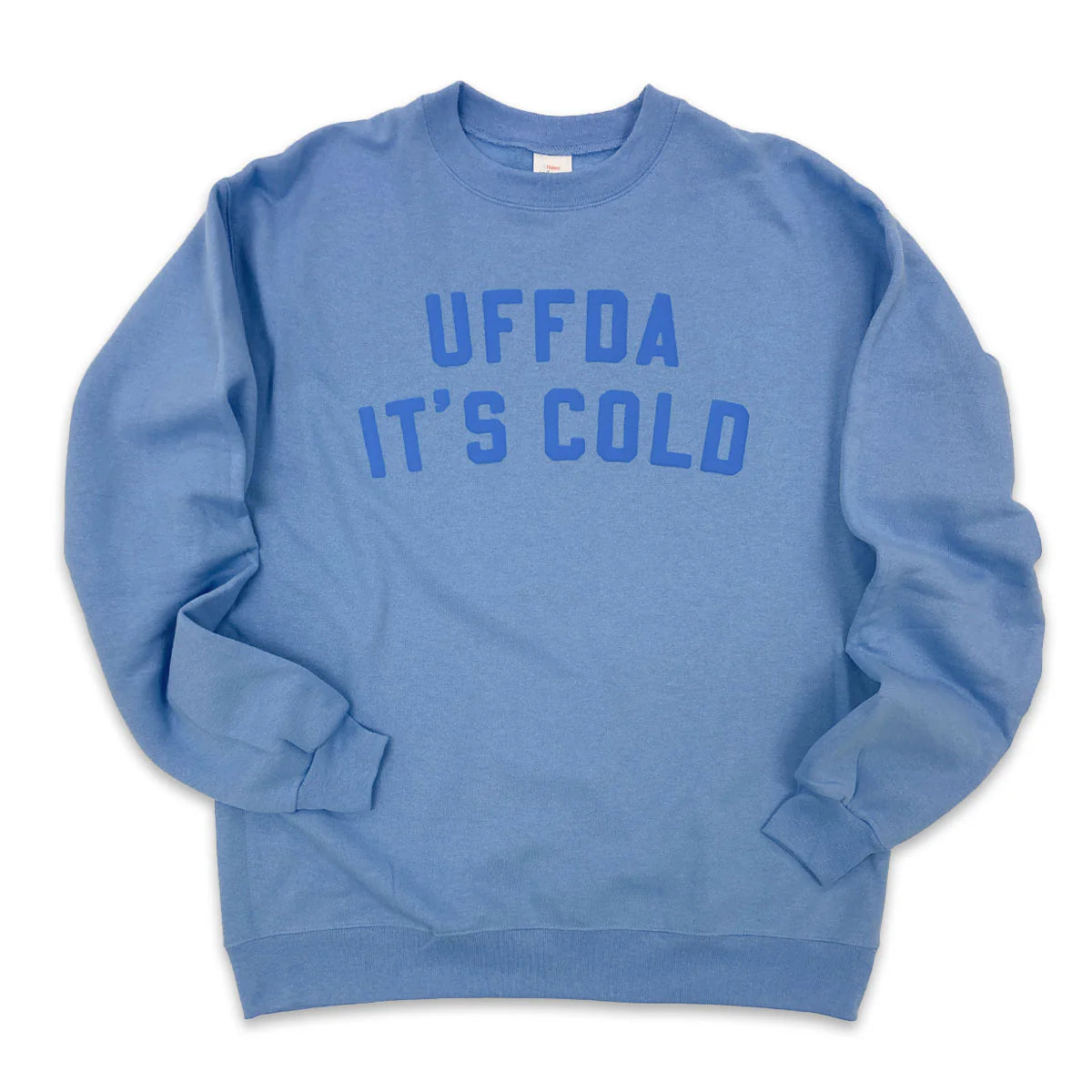 Uffda It's Cold Puff Crewneck - Carolina Blue